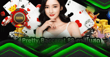 pretty baccarat 88